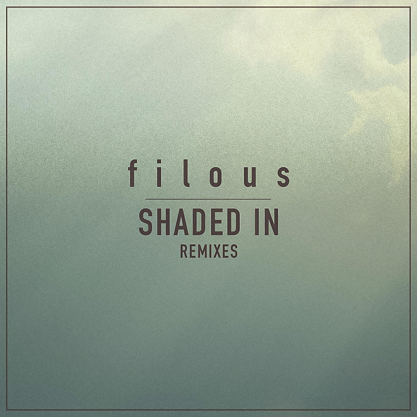filous - Shaded In (PALASTIC Remix)