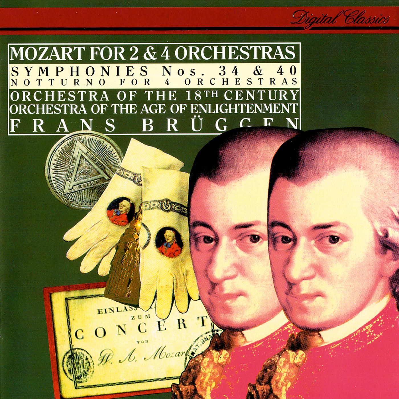 Постер альбома Mozart: Symphonies Nos. 34 & 40; Notturno for 4 Orchestras