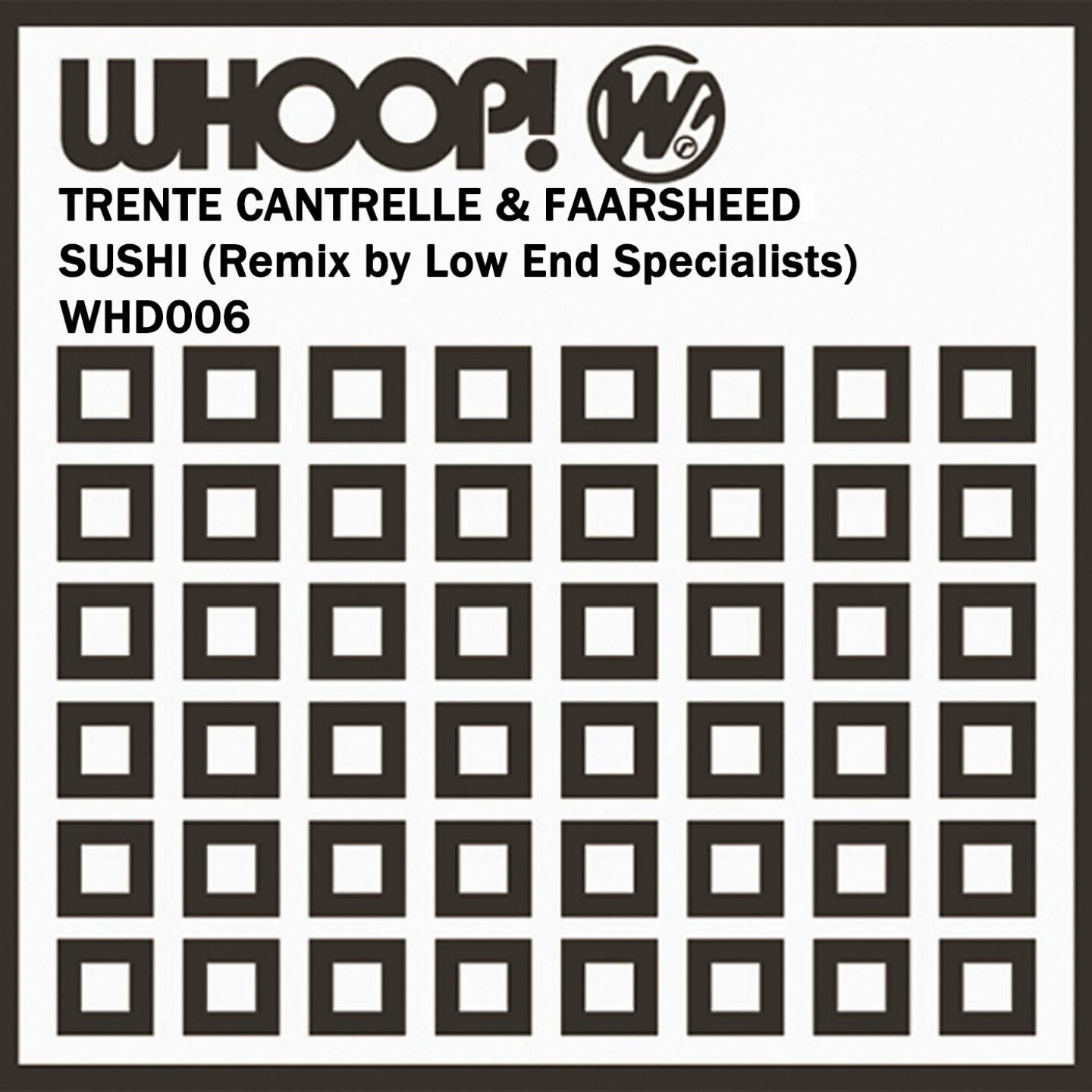 Trente Cantrelle - Sushi (Low End Specialists Remix)