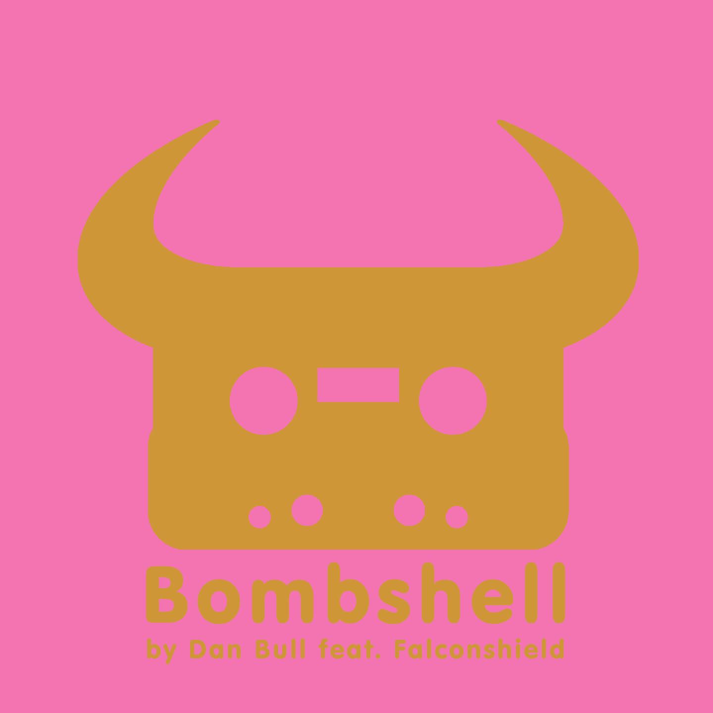 Dan Bull - Bombshell