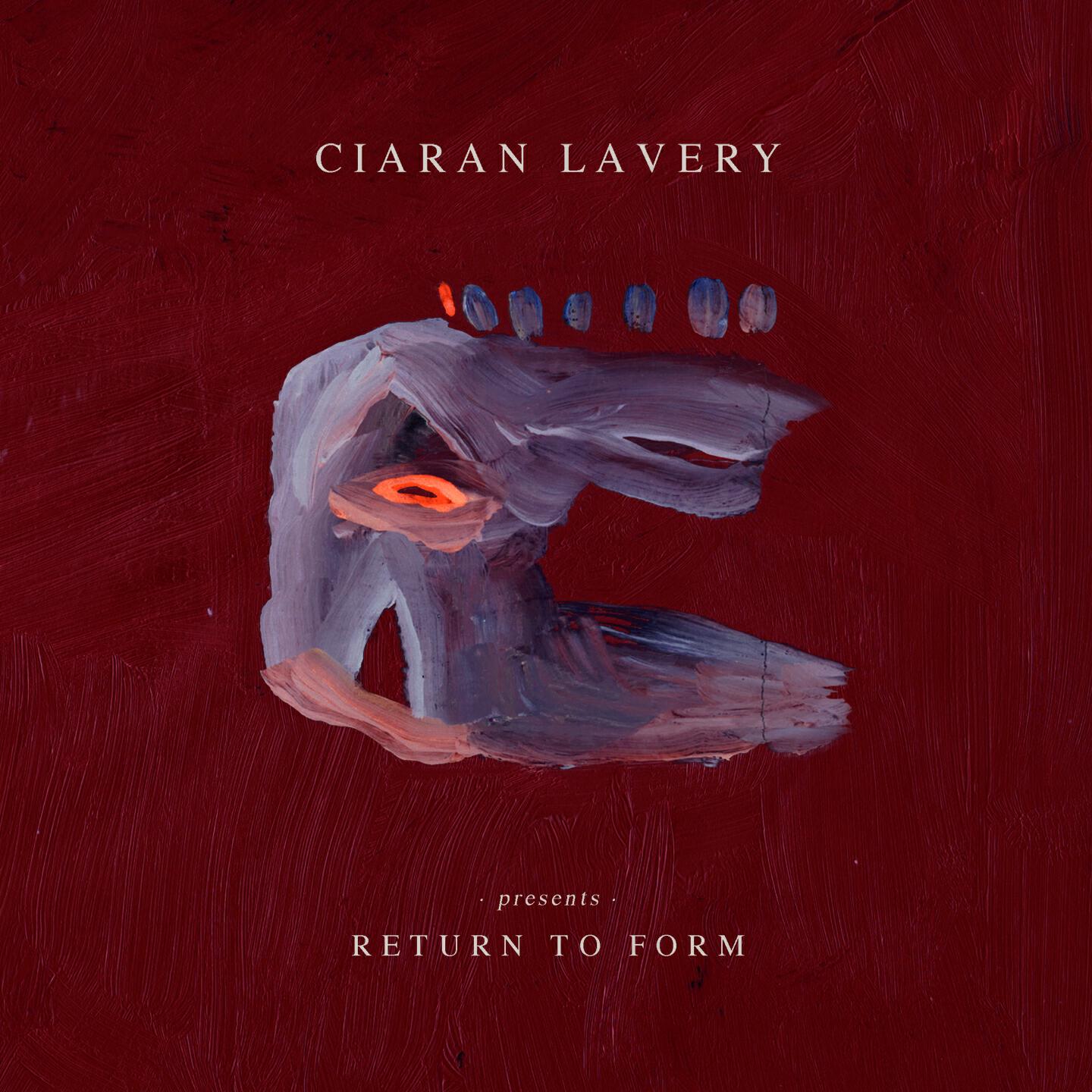 Ciaran Lavery - Return to Form