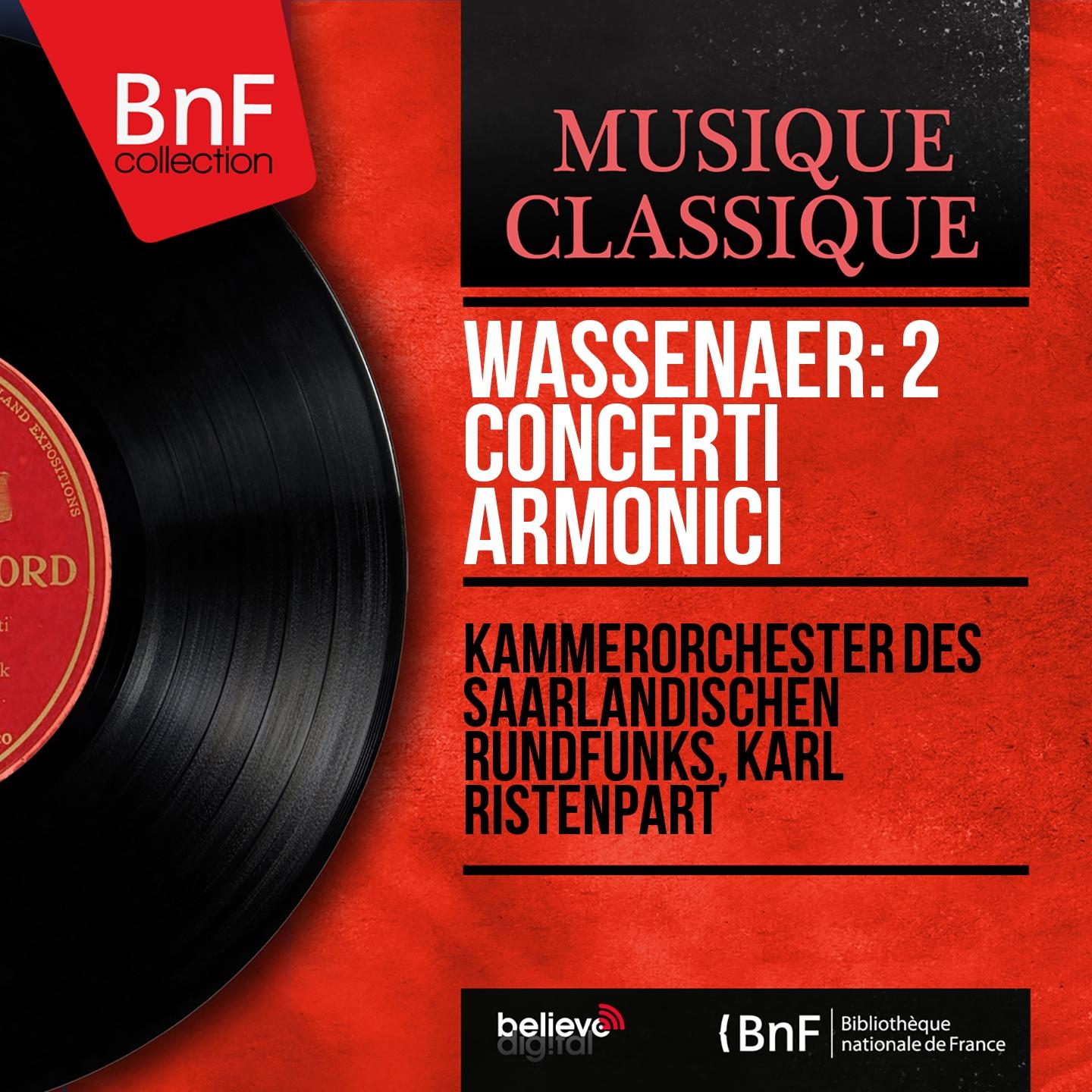 Постер альбома Wassenaer: 2 Concerti armonici (Formerly Attributed to Giovanni Battista Pergolesi, Mono Version)