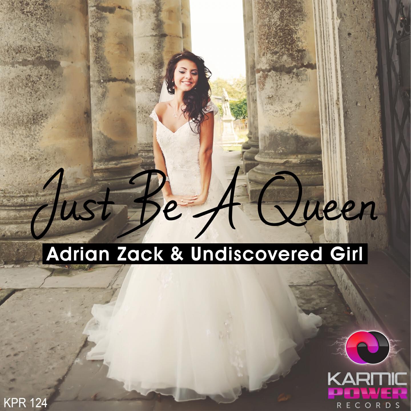 Adrian Zack - Just Be a Queen (Radio Edit)