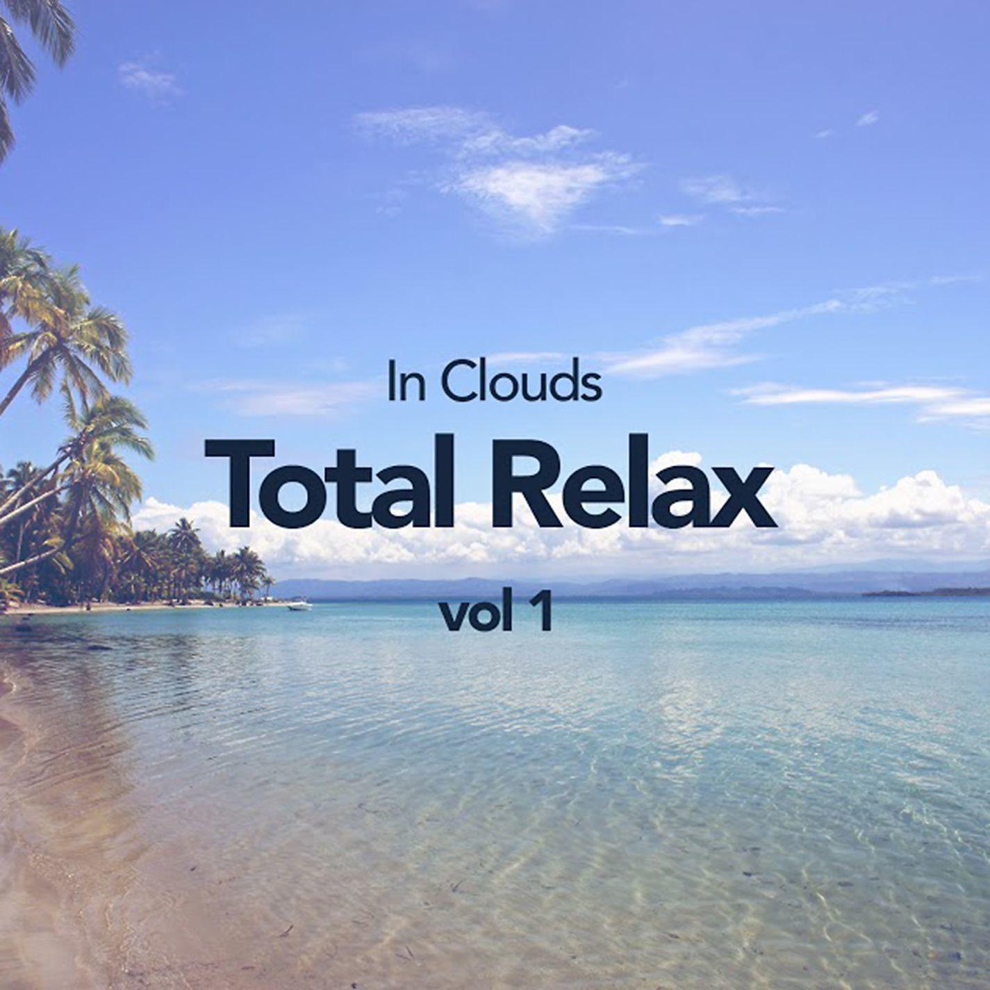 Постер альбома Total Relax Vol 1