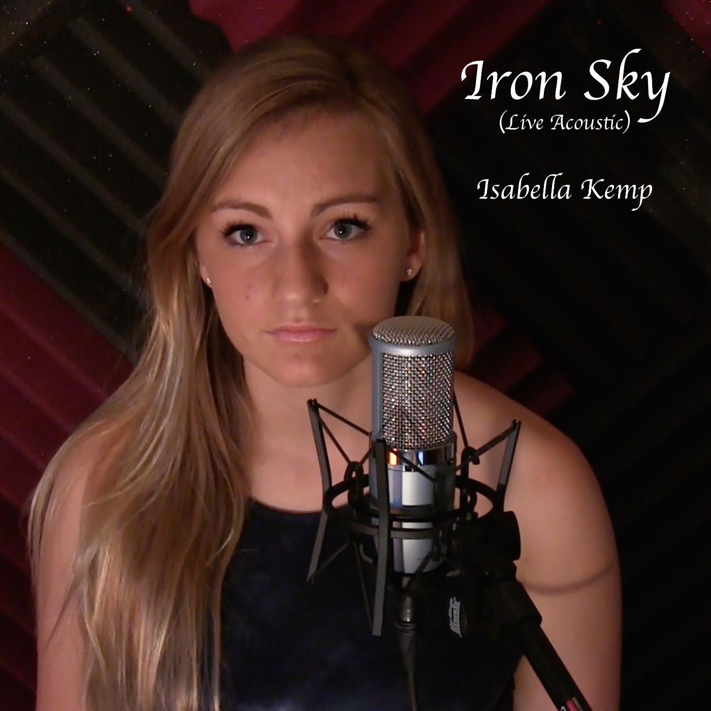 Isabella Kemp - Iron Sky (Live Acoustic)