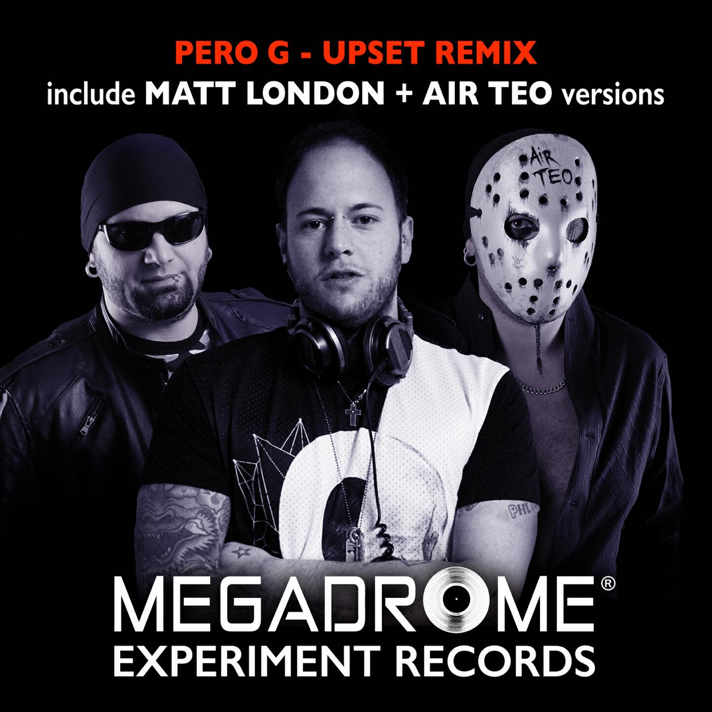 Pero G - Upset (Matt London Dub Remix)