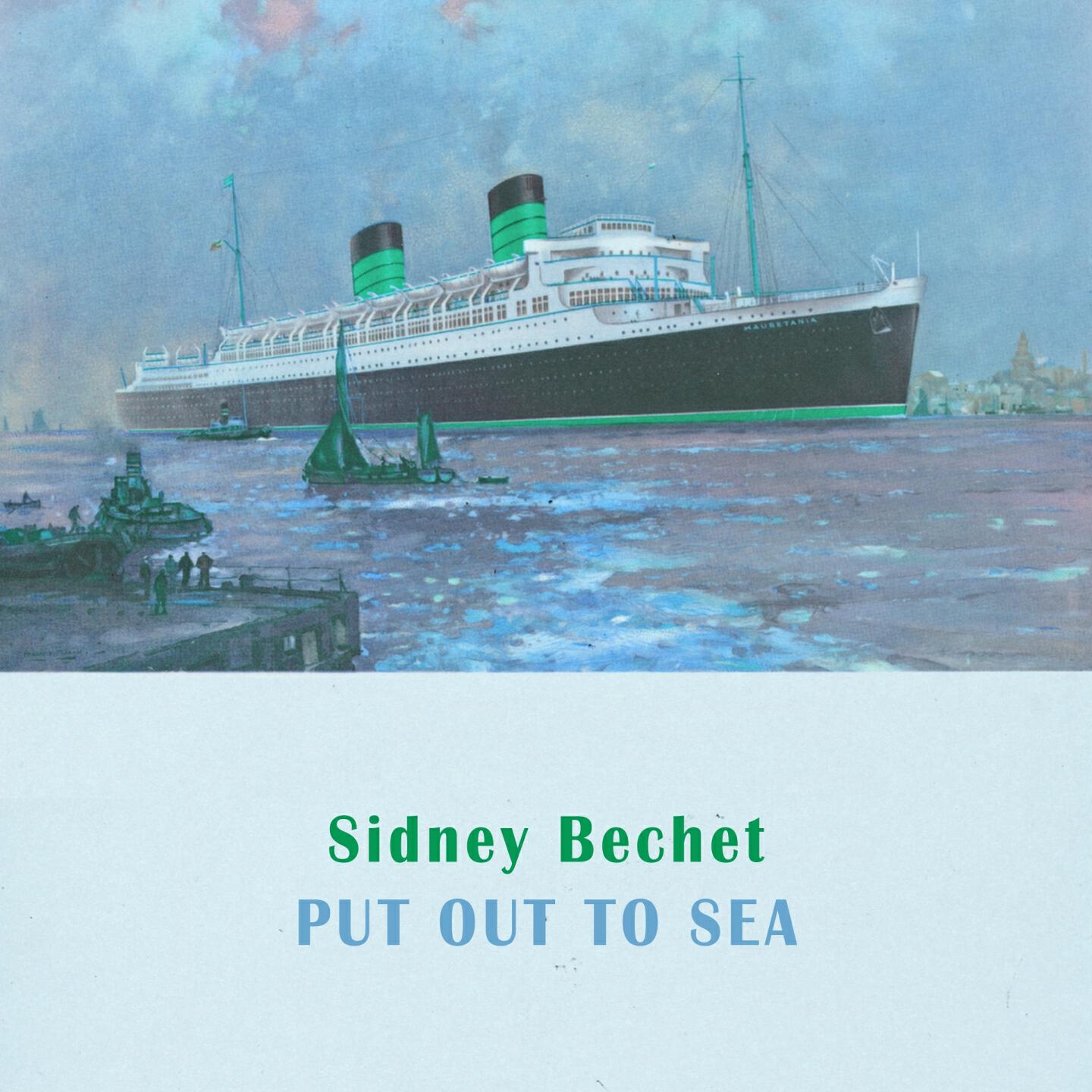 Sidney Bechet - When The Sun Sets Down South