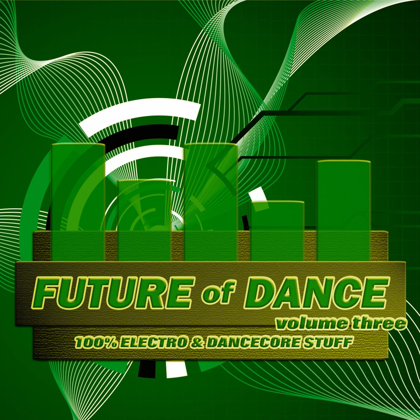 Постер альбома Future of Dance 3
