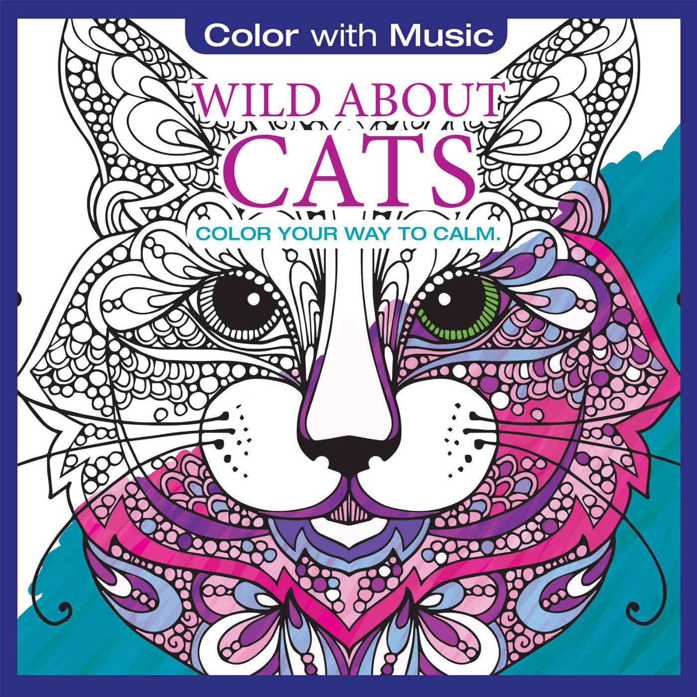 Постер альбома Wild About Cats: Color With Music (Deluxe Version)