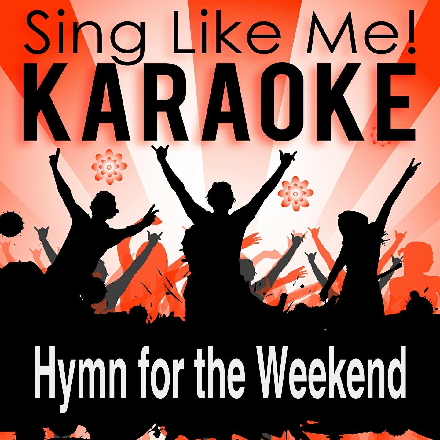 La-Le-Lu - Hymn for the Weekend (Karaoke Version) (Originally Performed By Coldplay & Beyoncé)