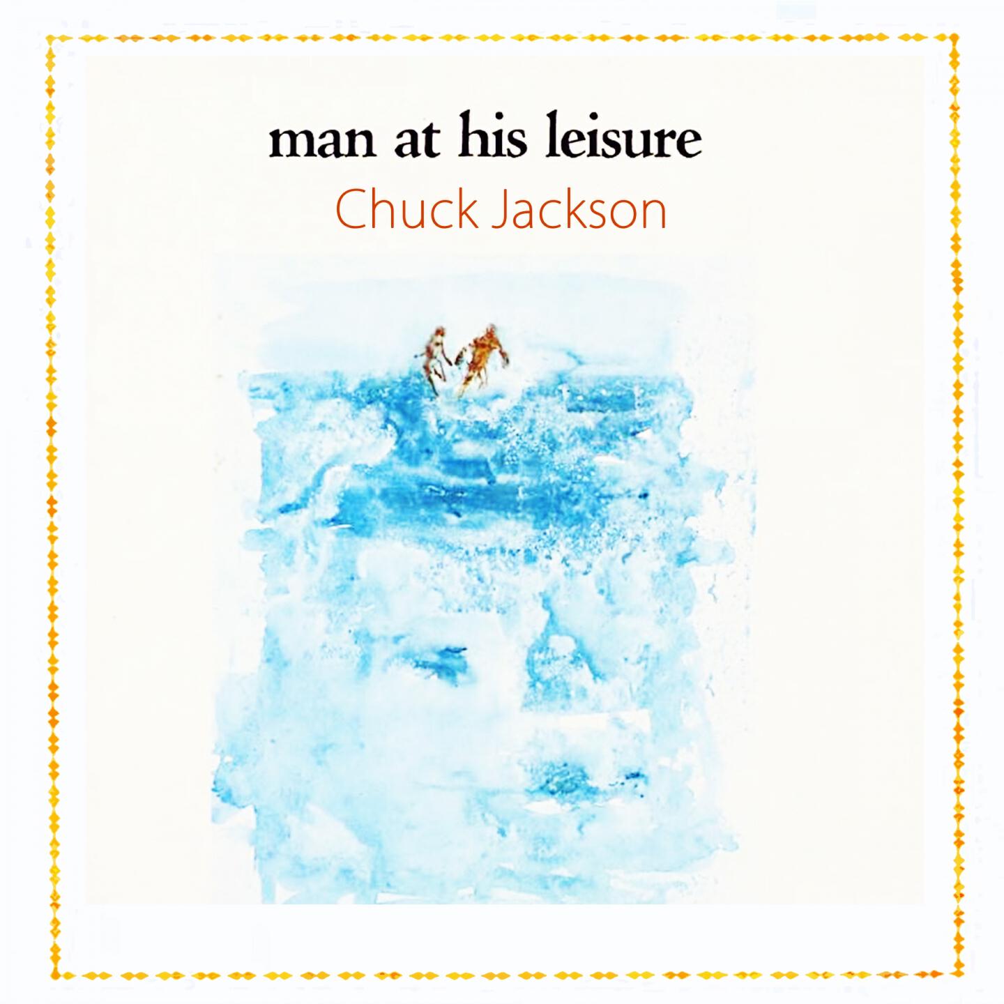 Chuck Jackson - A Man Ain't Supposed To Be Crying