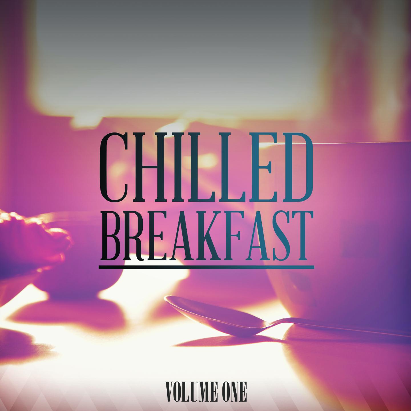 Постер альбома Chilled Breakfast, Vol. 1