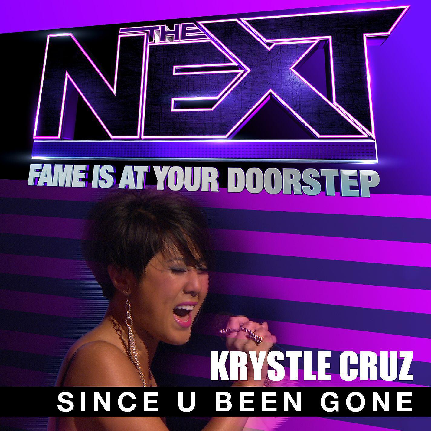 Krystle Cruz - Since U Been Gone (The Next Performance)
