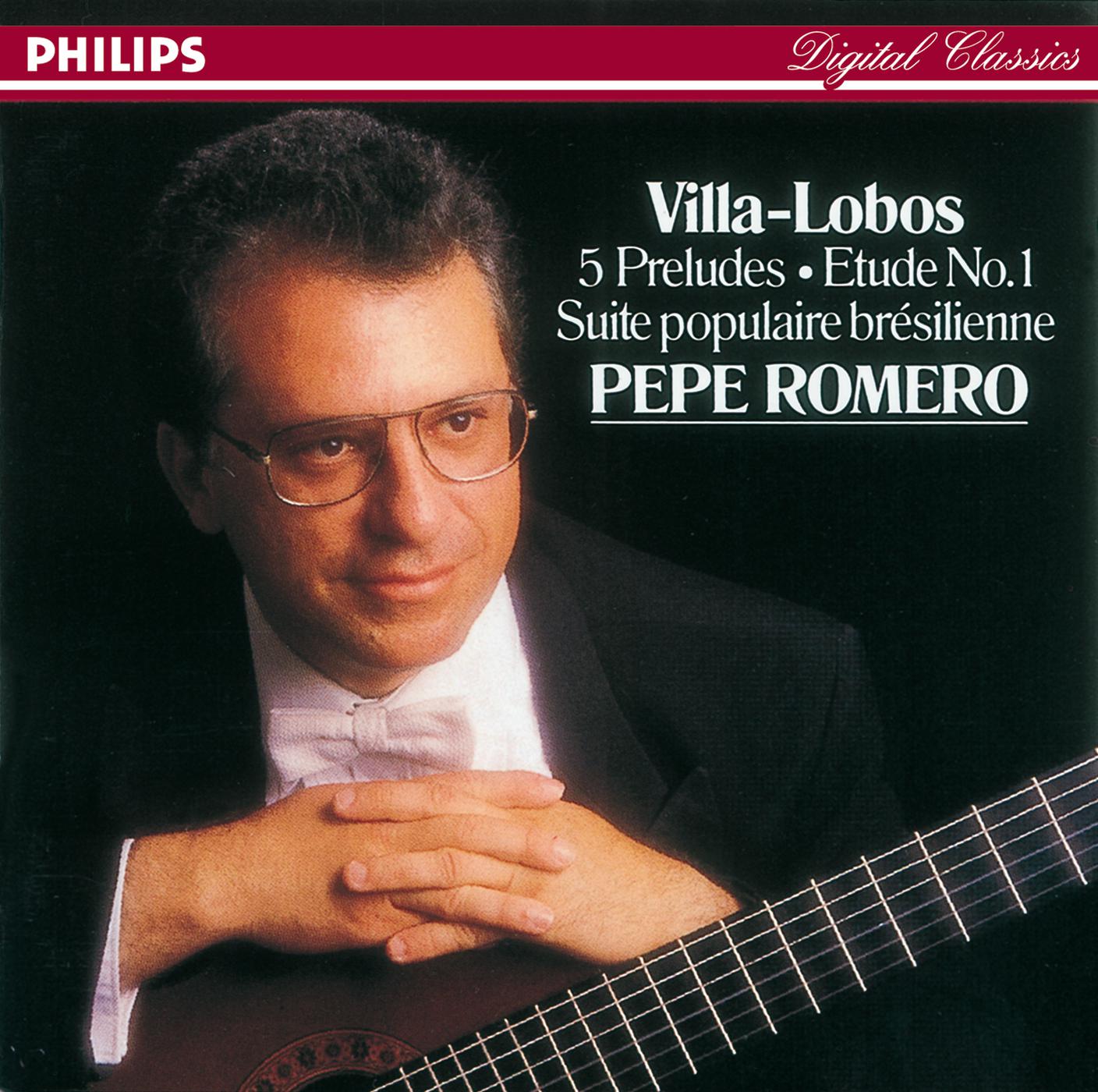 Pepe Romero - Villa-Lobos: 5 Preludes - No. 4 in E minor
