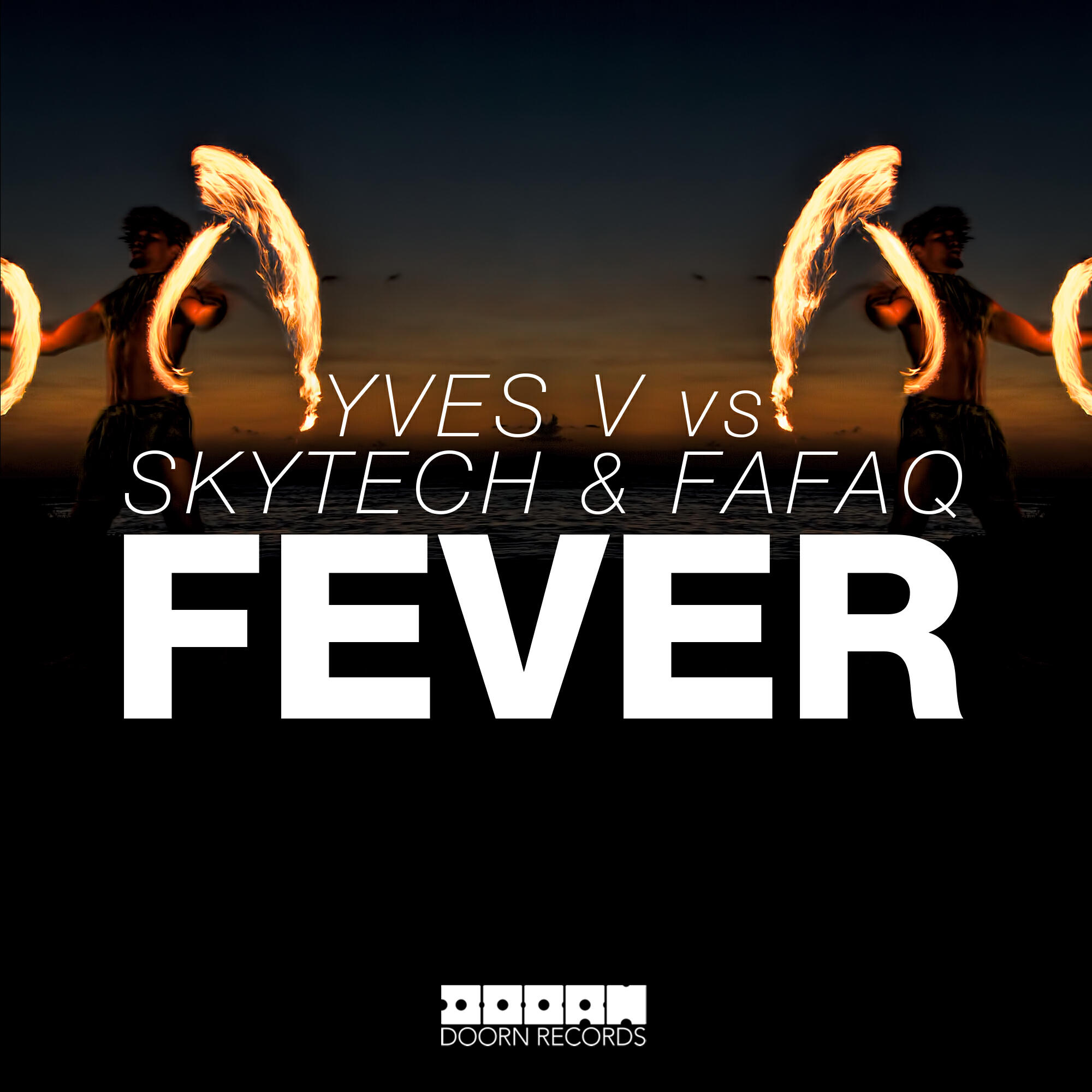 Yves V - Fever (Yves V vs. Skytech & Fafaq)