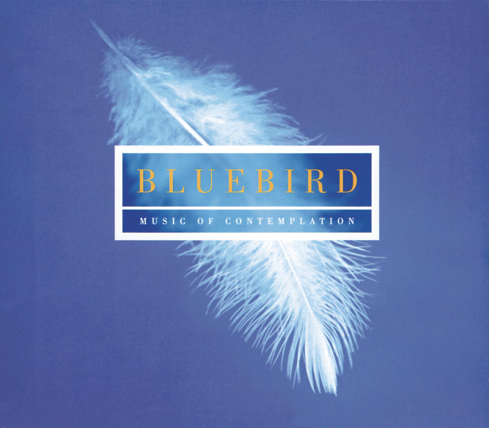 Постер альбома Bluebird - Music Of Contemplation