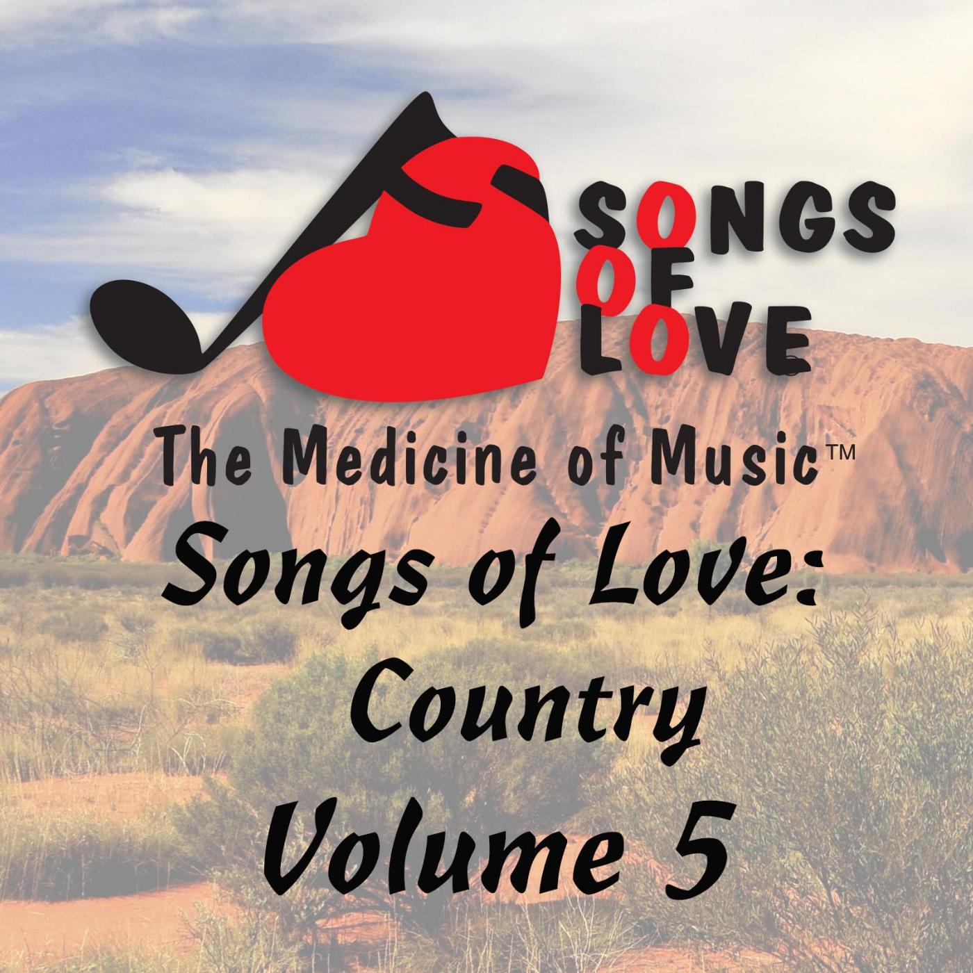 Постер альбома Songs of Love: Country, Vol. 5