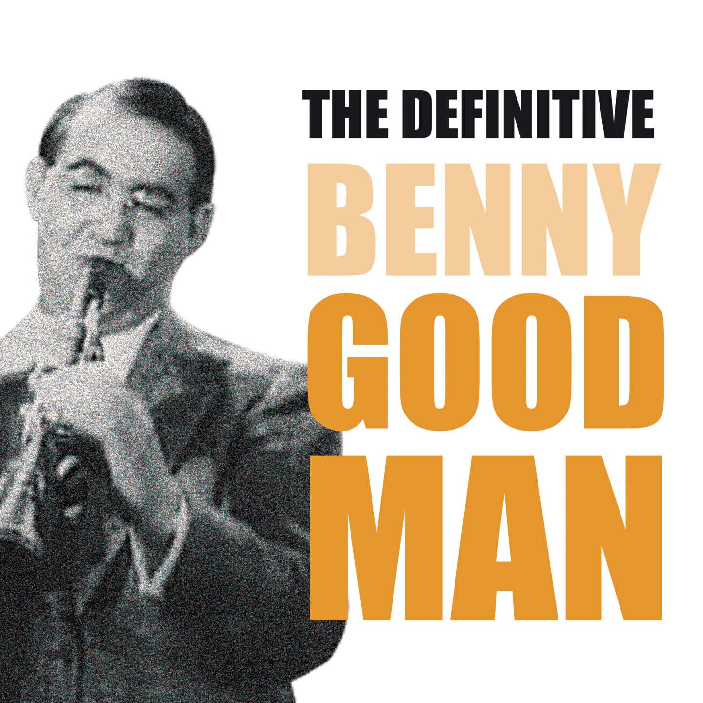 Benny Goodman - Goody Goody