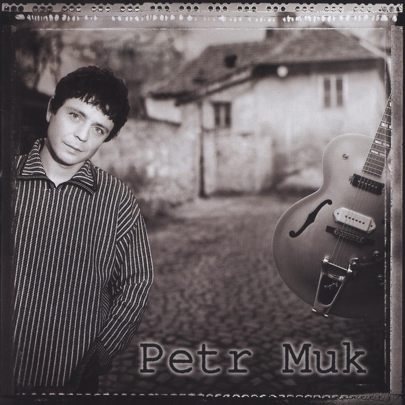 Постер альбома Petr Muk