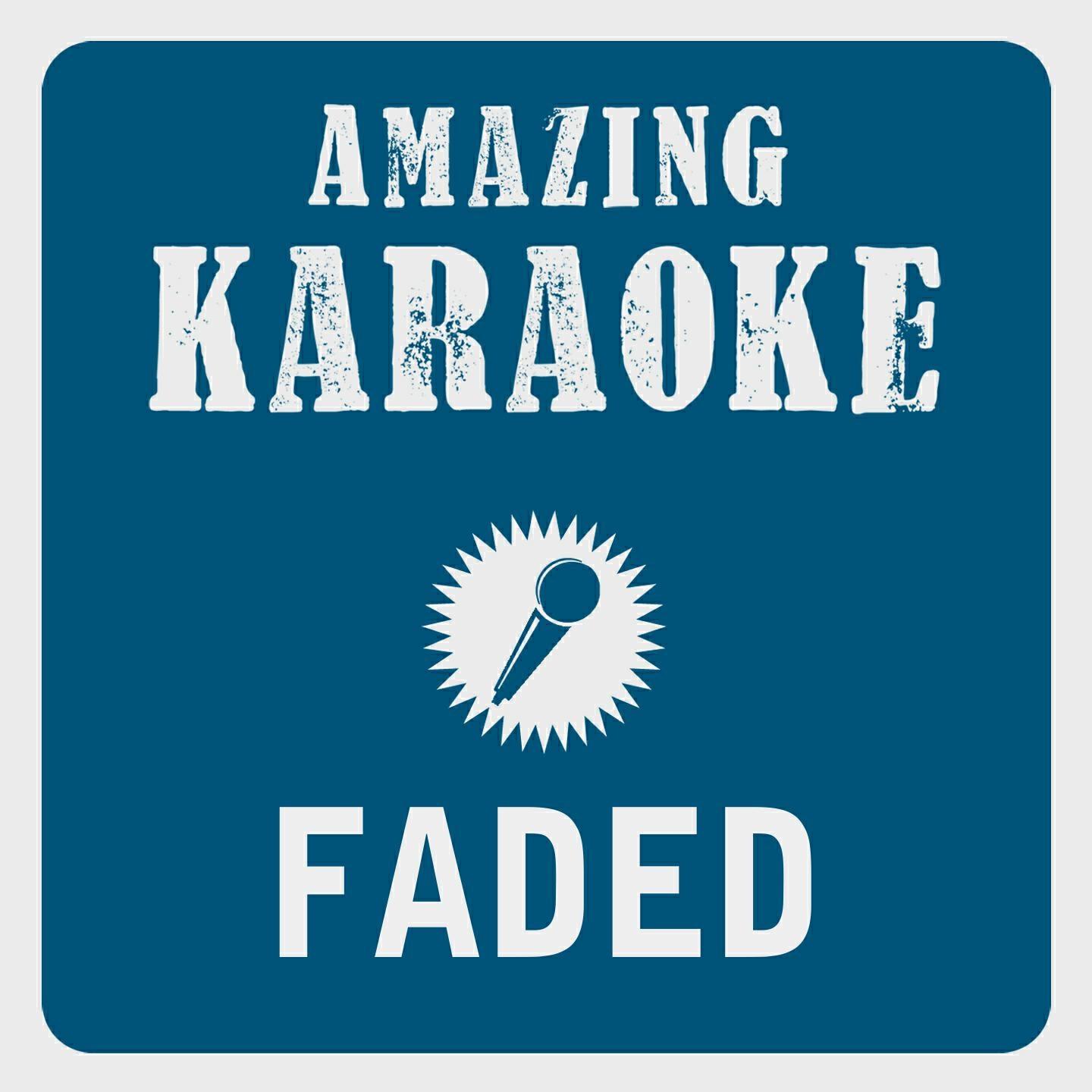 Clara Oaks - Faded (Karaoke Version) (Originally Performed By Alan Walker)