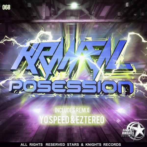 Kraneal - Posession (Yo speed Remix)