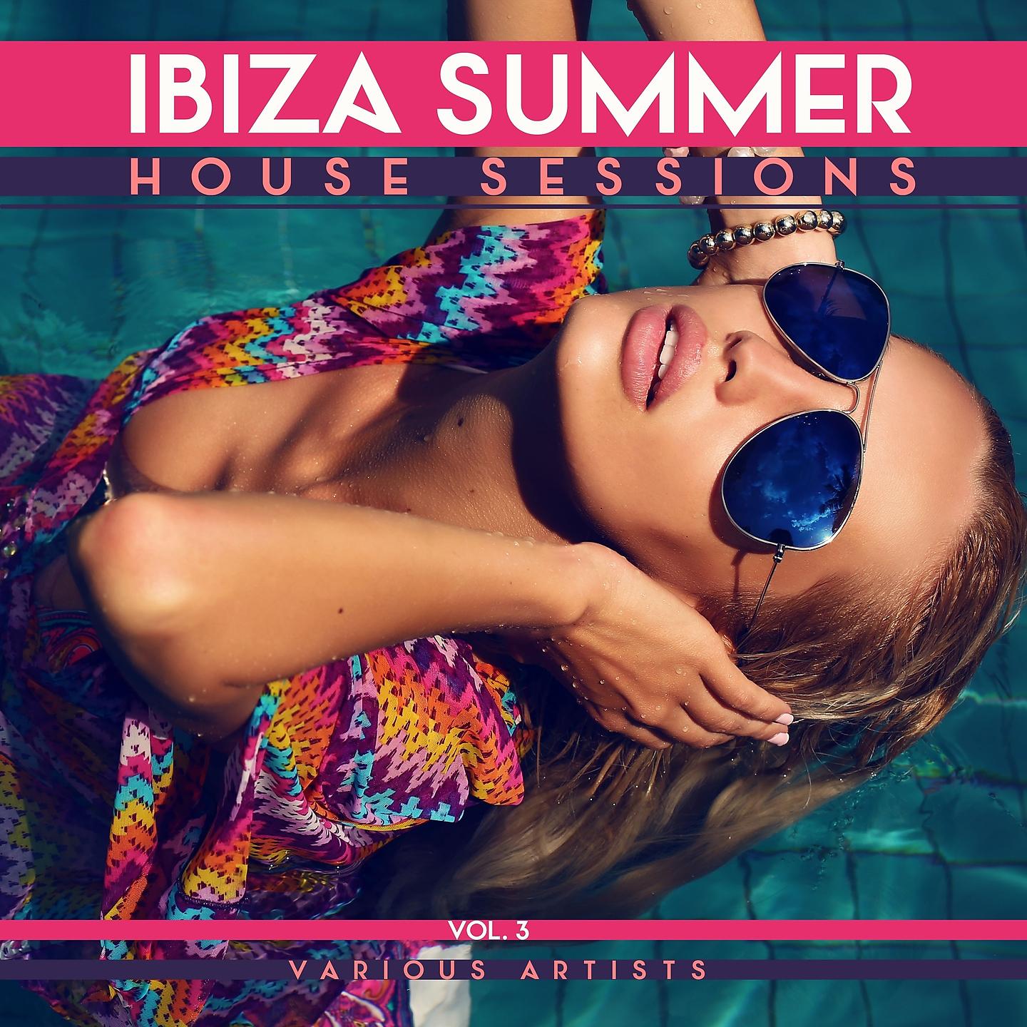 Постер альбома Ibiza Summer House Sessions, Vol. 3