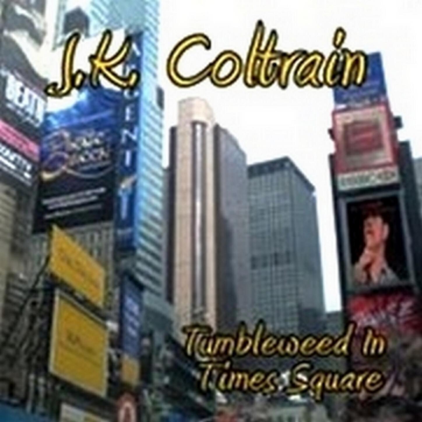 J.K. Coltrain - Loose Change In Nashville