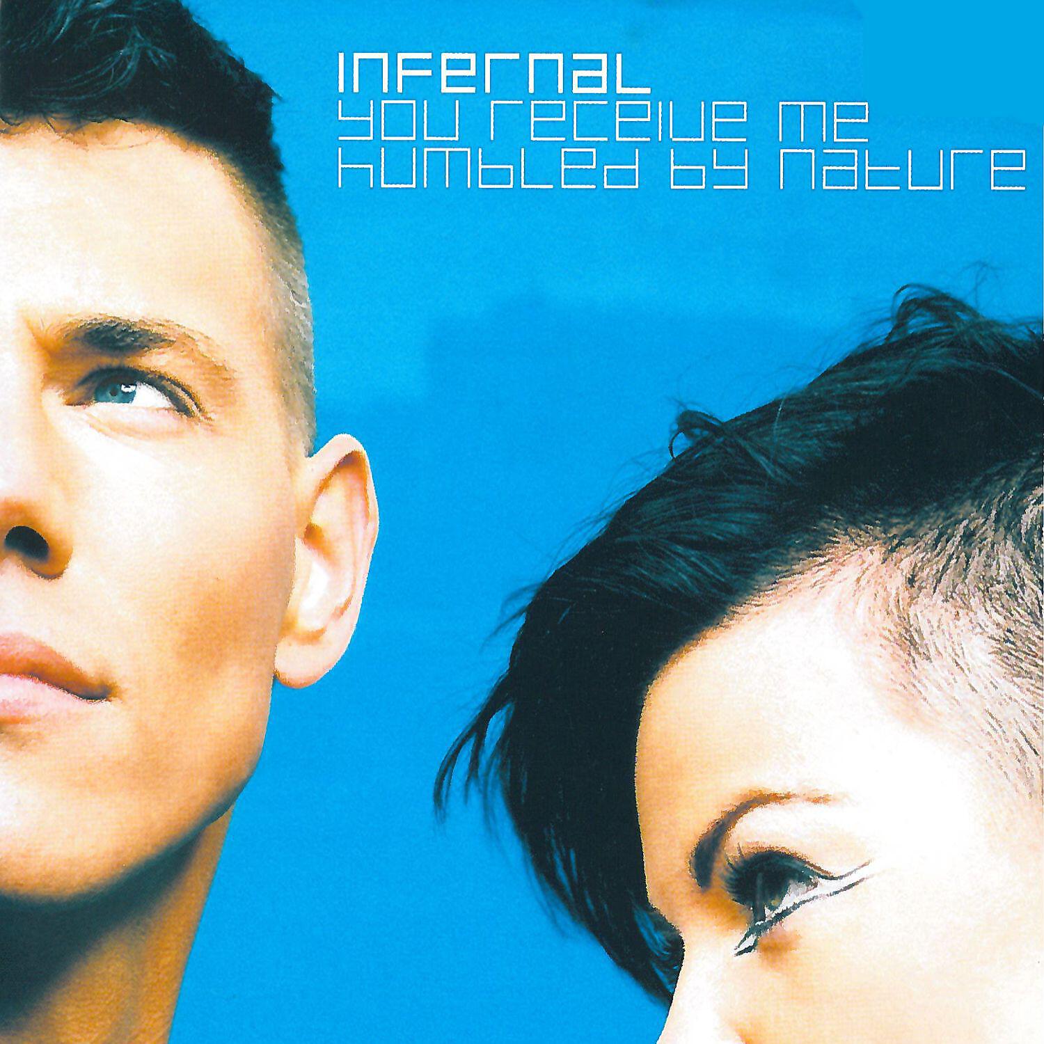 INFERNAL - You Receive Me (Extended Mix)