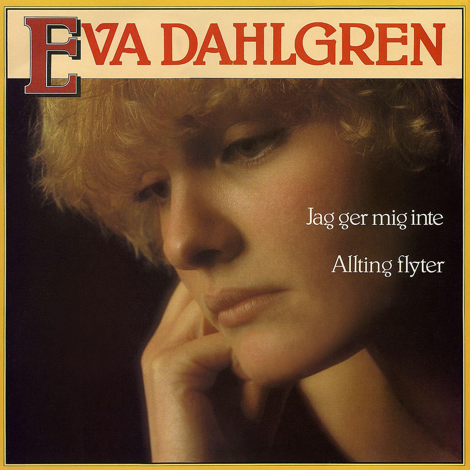 Eva Dahlgren - Jag ger mig inte (2011 Remaster)