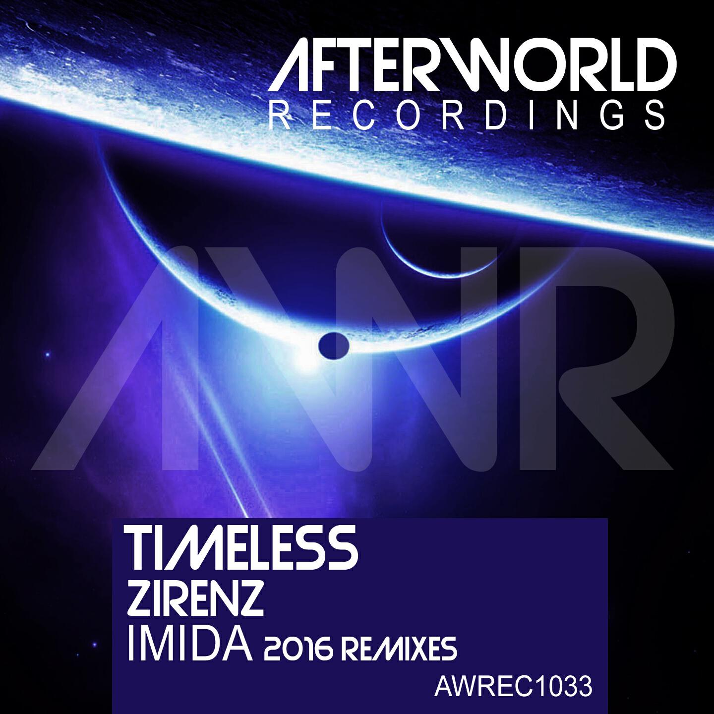 ZiRENZ - Timeless (Imida 2016 Remix)