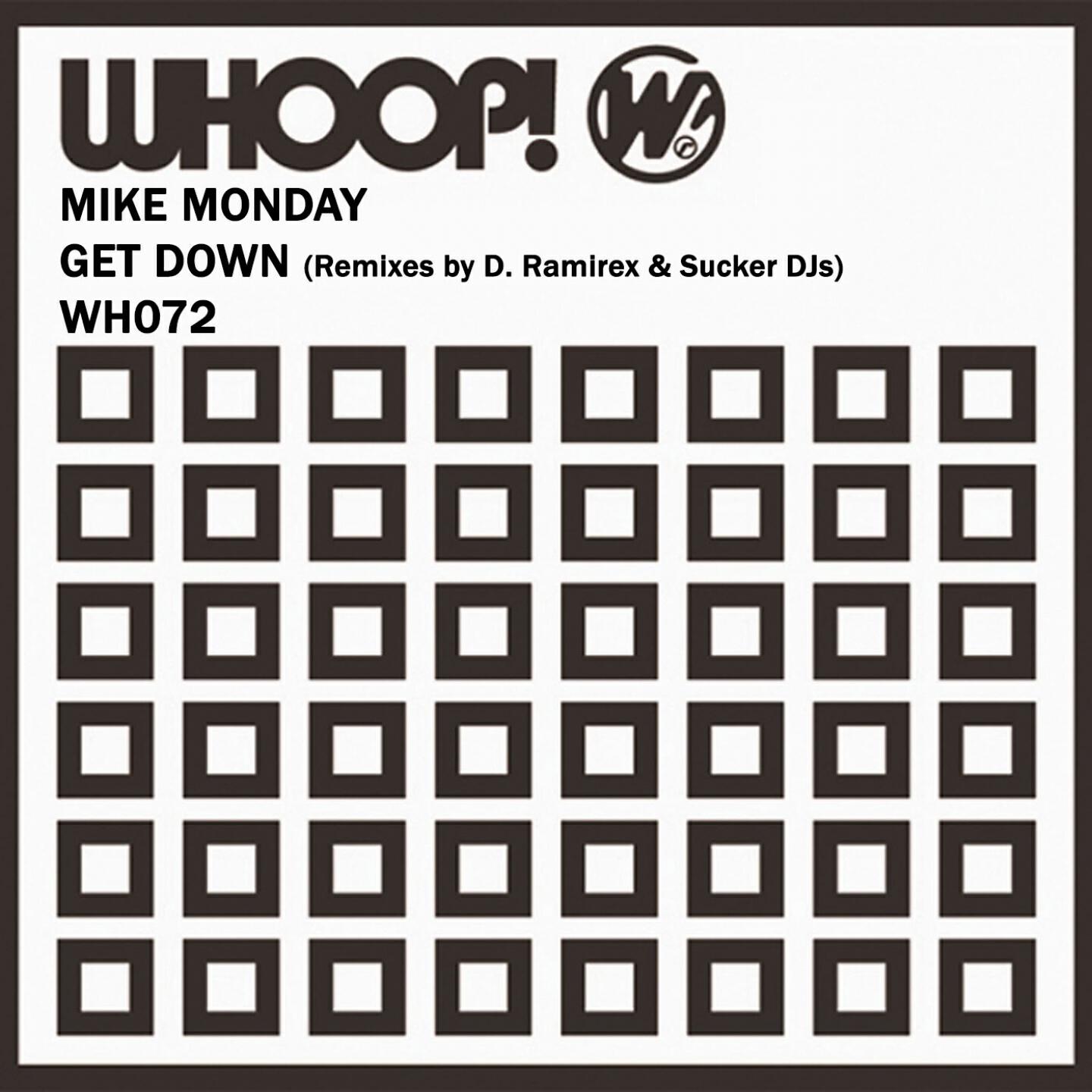 Mike Monday - Get Down (Sucker DJs Remix)