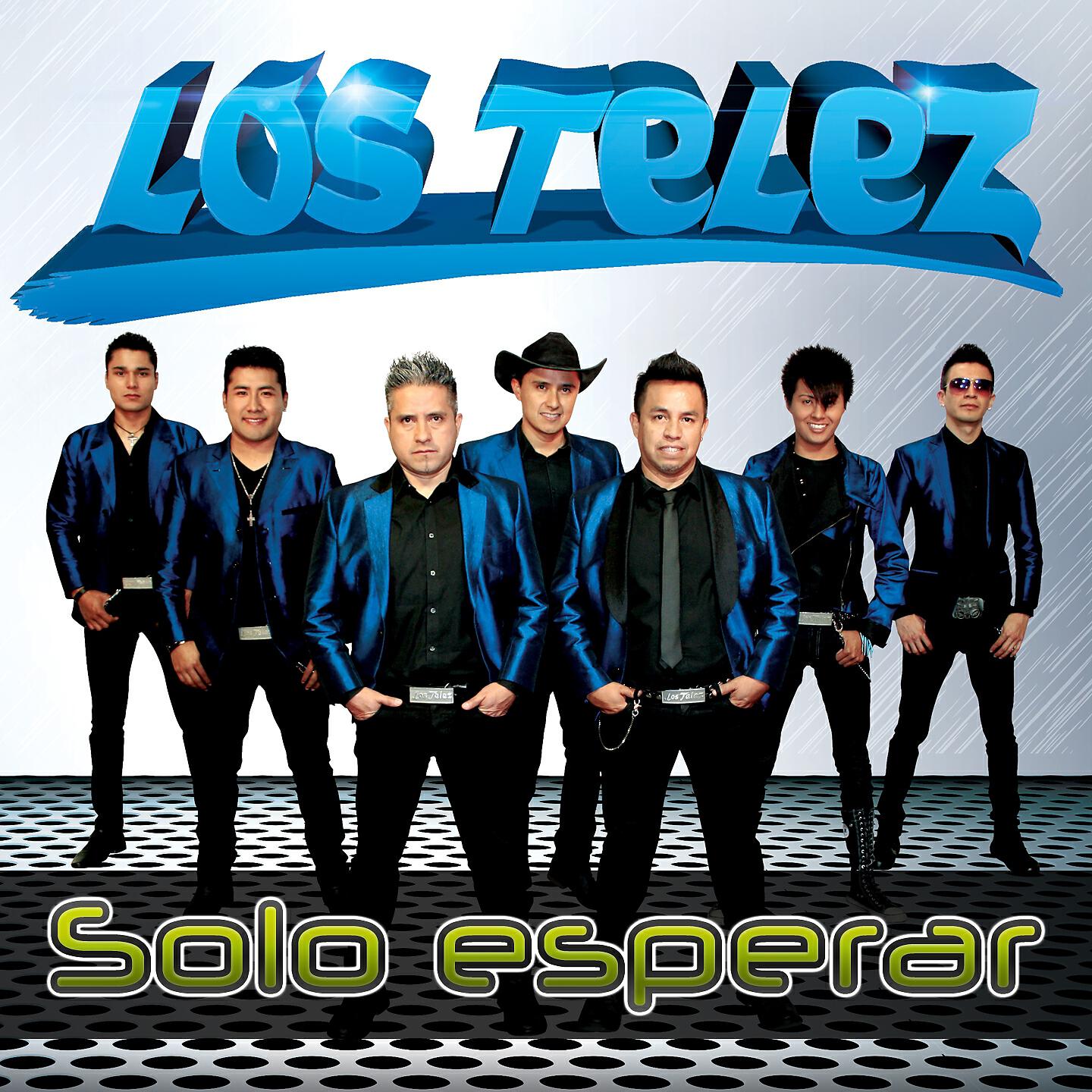 Los Telez - Solo Esperar