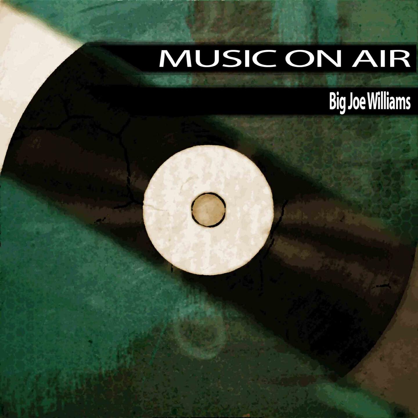 Big Joe Williams - Four Corners of the World