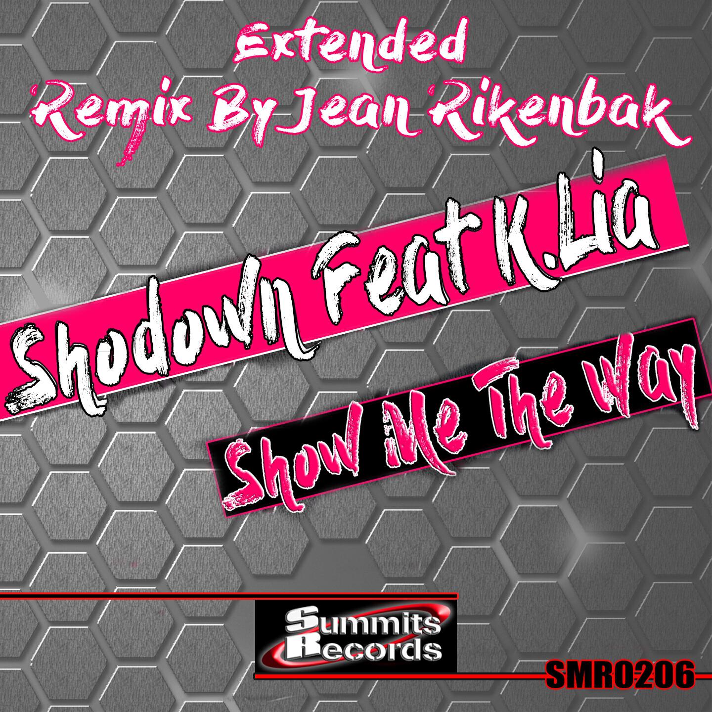 Shodown - Show Me the Way (Extended Version)