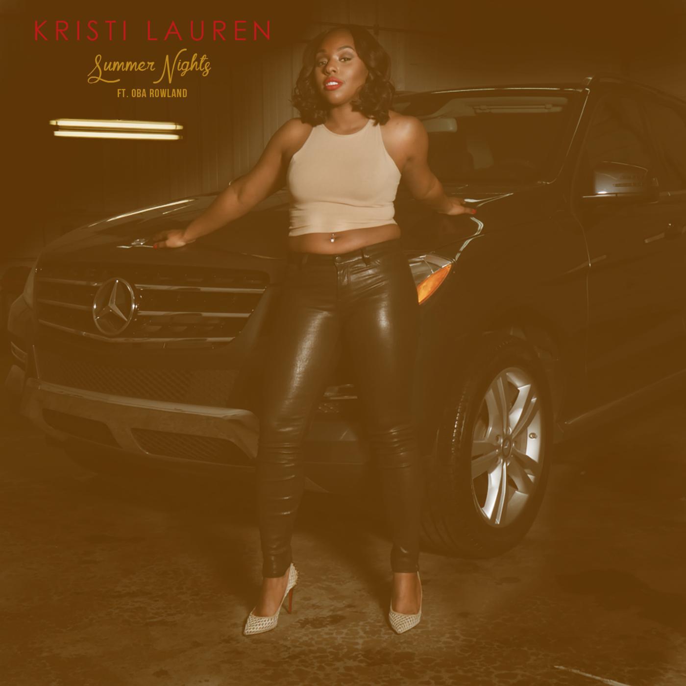 Kristi Lauren - Summer Nights (feat. Oba Rowland)