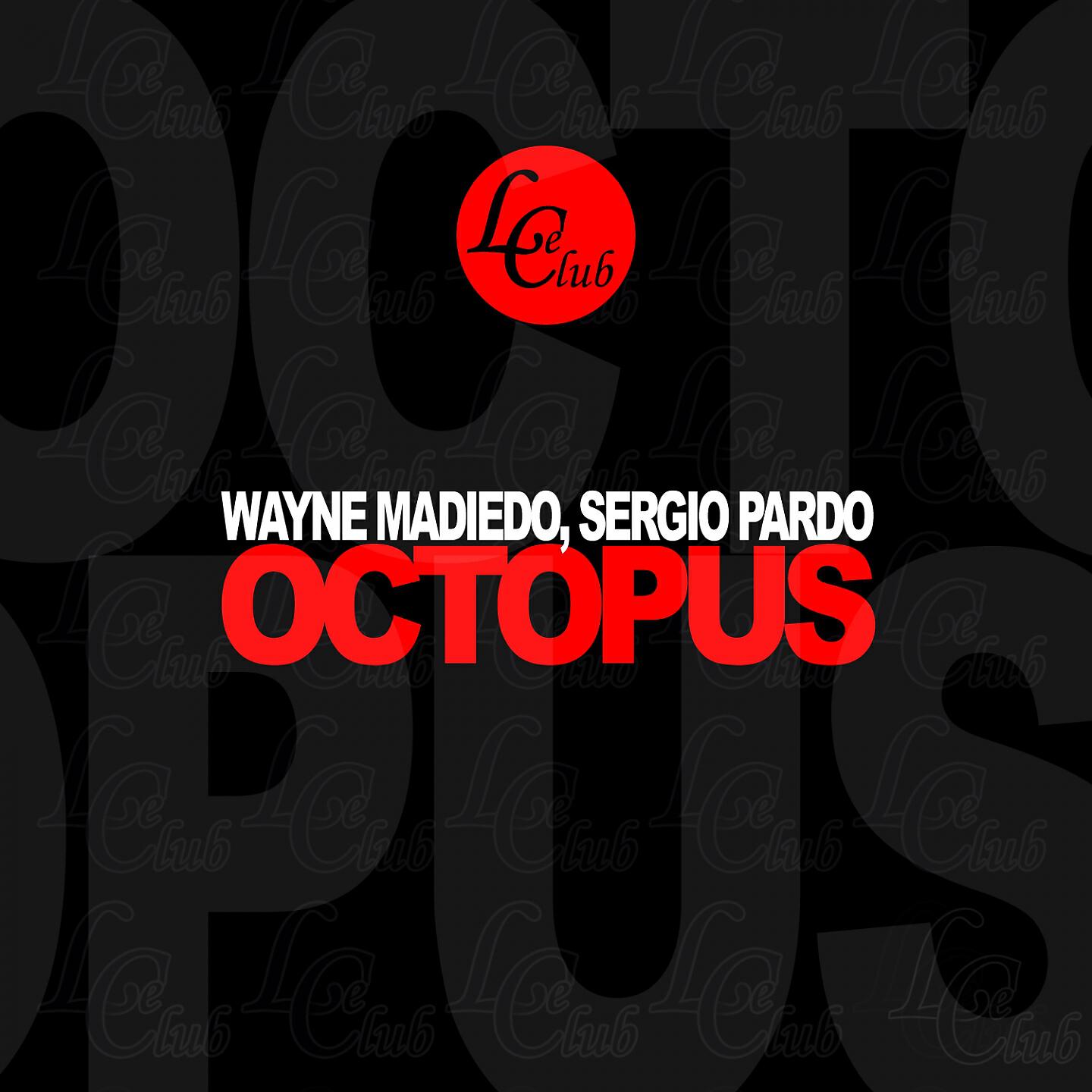 Wayne Madiedo - Octopus