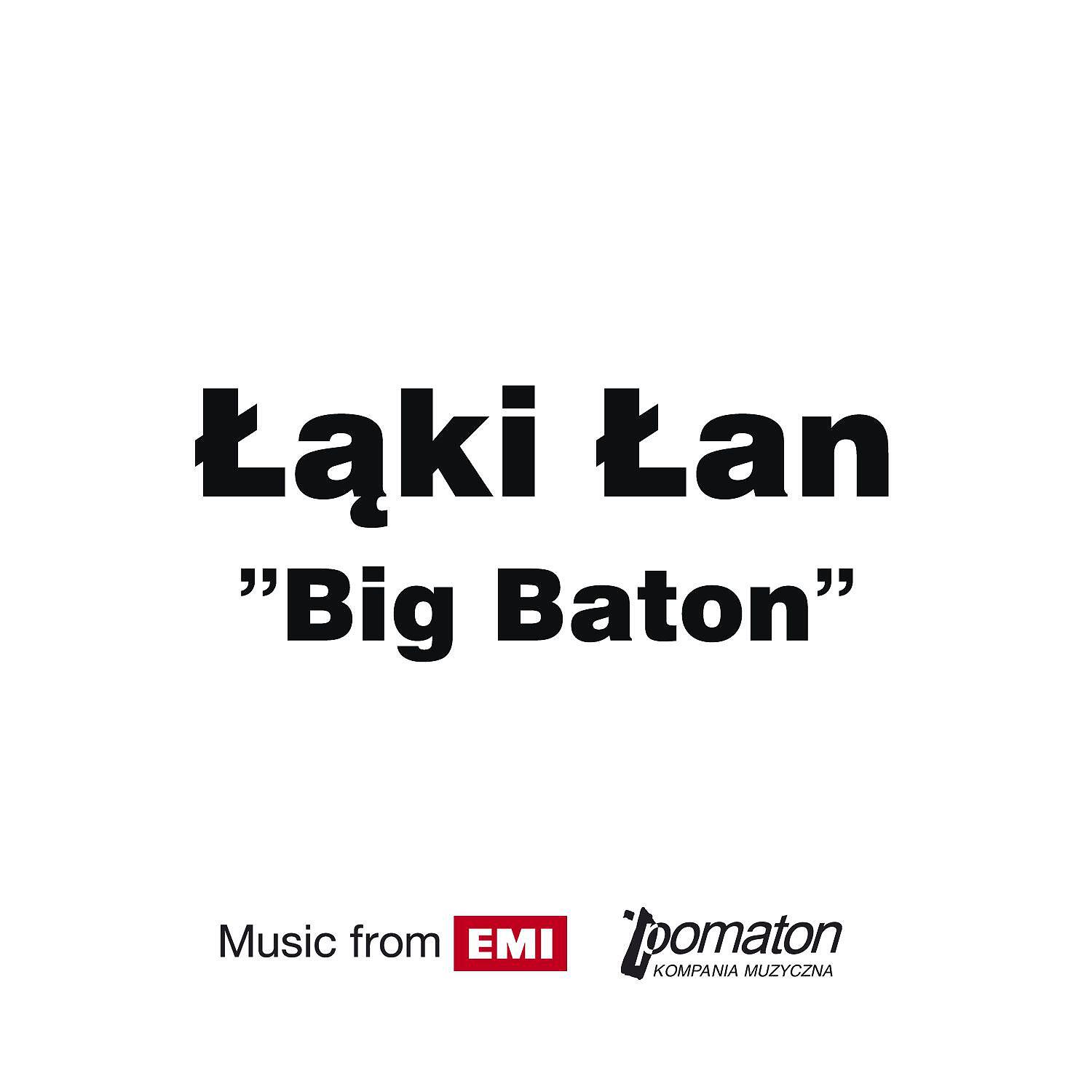 Laki Lan - Big Baton (Single Edit)