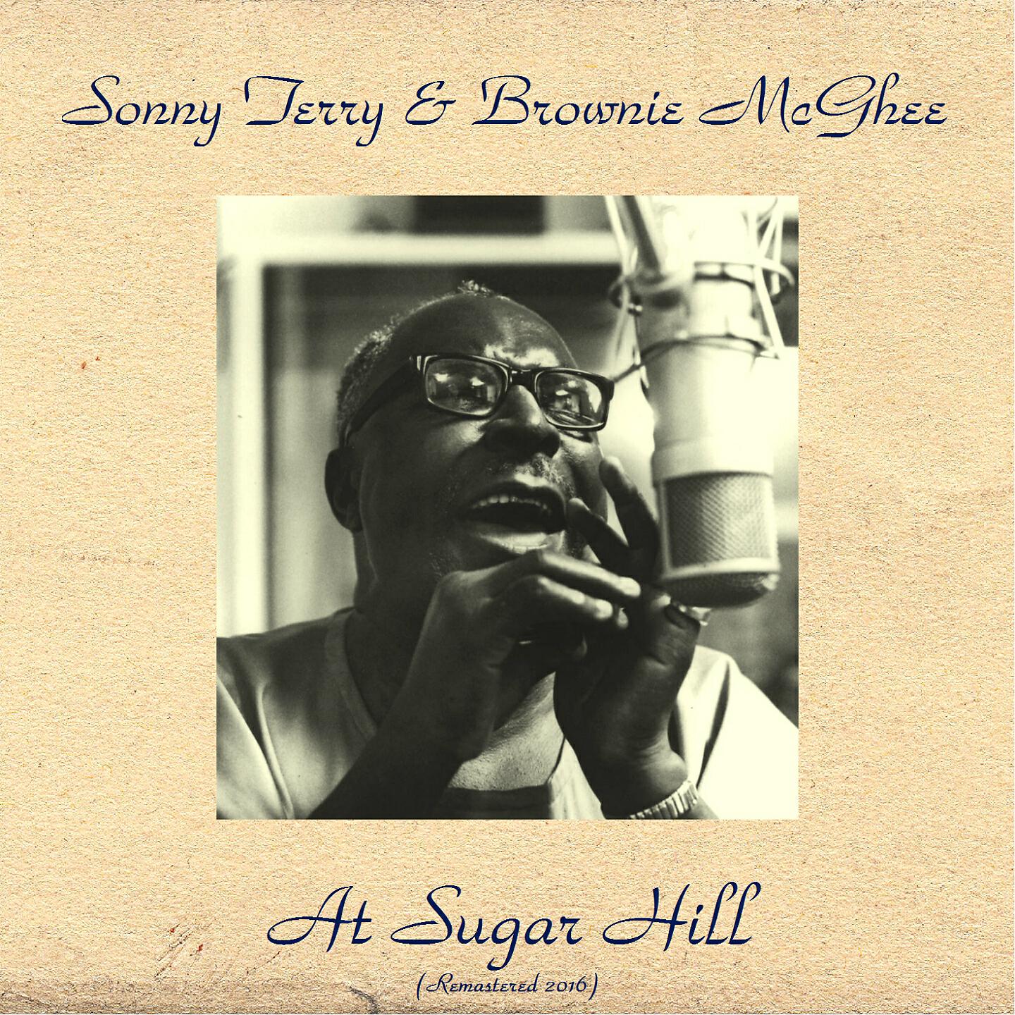 Sonny Terry & Brownie McGhee - Sweet Woman Blues (Remastered 2016)