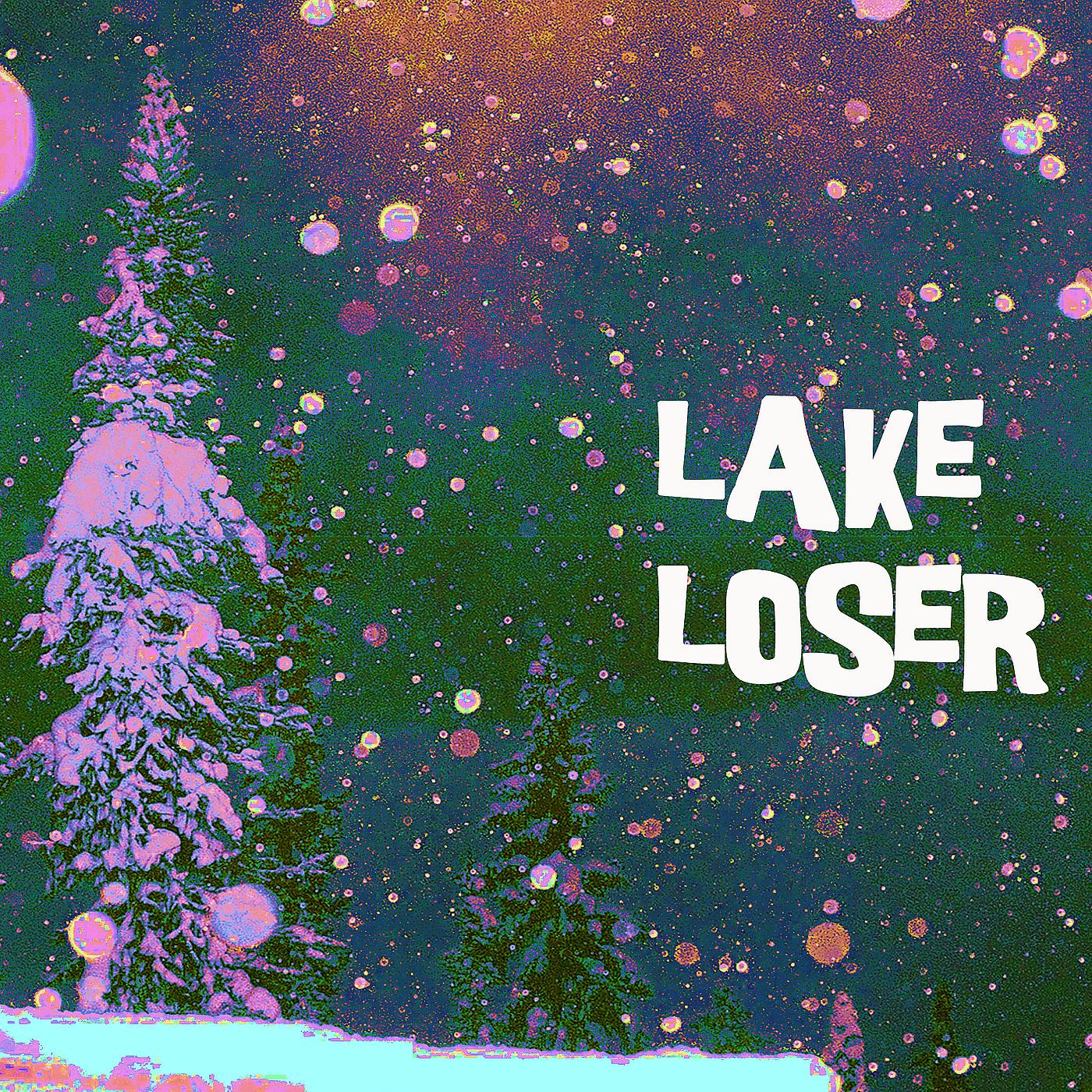Постер альбома Lake Loser