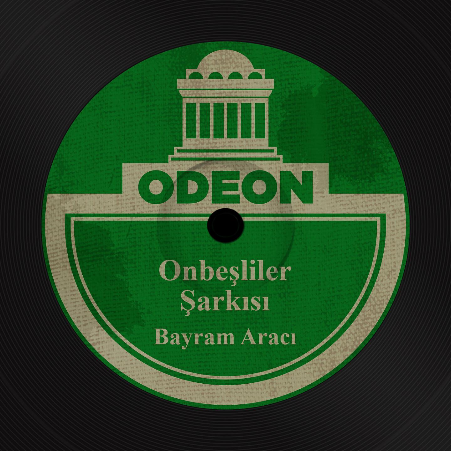 Bayram Aracı - Onbeşliler Şarkısı