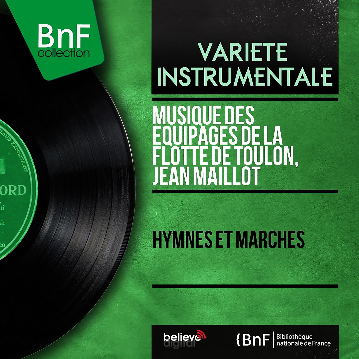 Постер альбома Hymnes et marches (Mono Version)