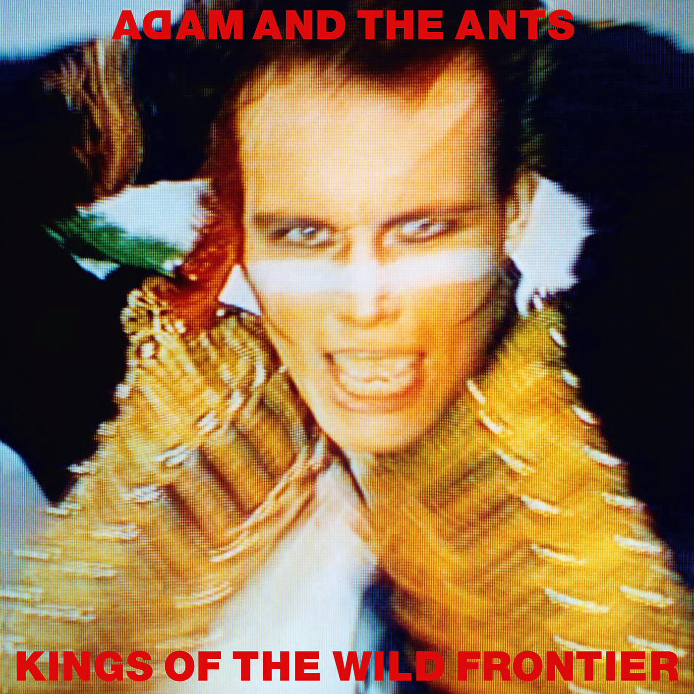 Adam & The Ants - Kings of the Wild Frontier (Live)