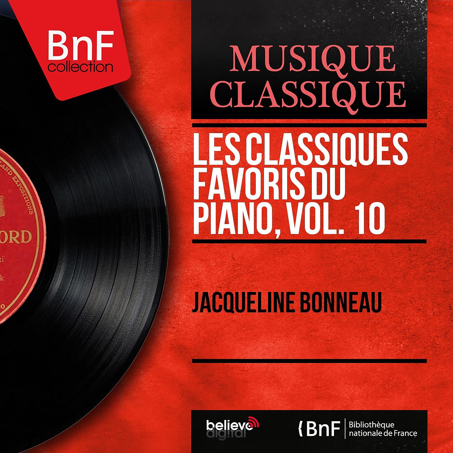 Постер альбома Les classiques favoris du piano, vol. 10 (Mono Version)