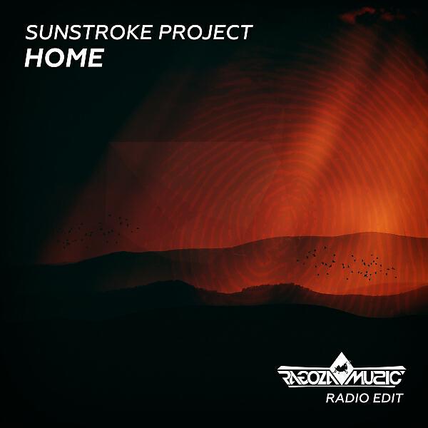 Sunstroke Project - Home (Radio Edit)