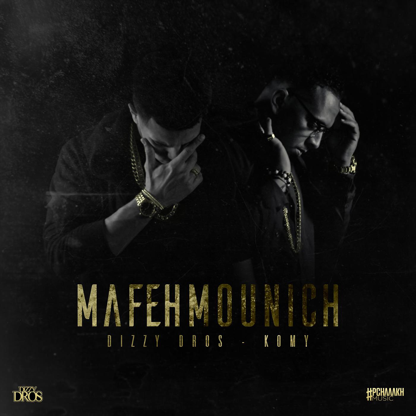 Постер альбома Mafehmounich (feat. Komy)