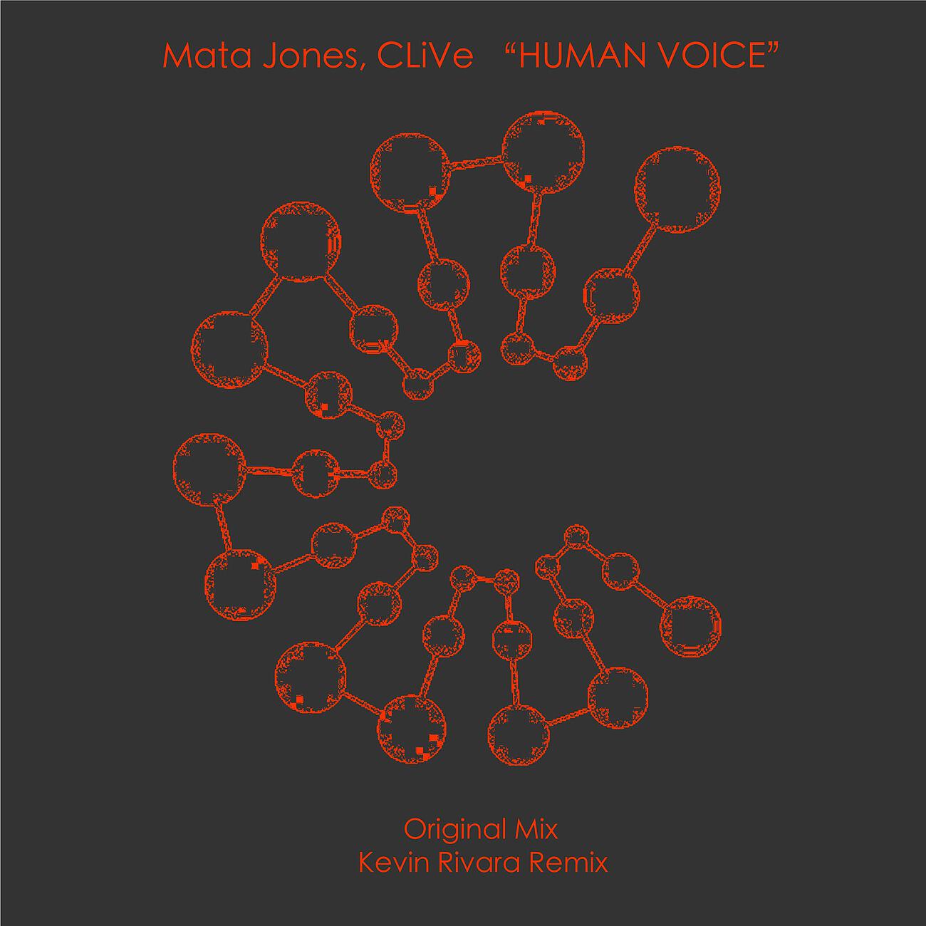 Mata Jones - Human Voice (Kevin Rivara Remix)