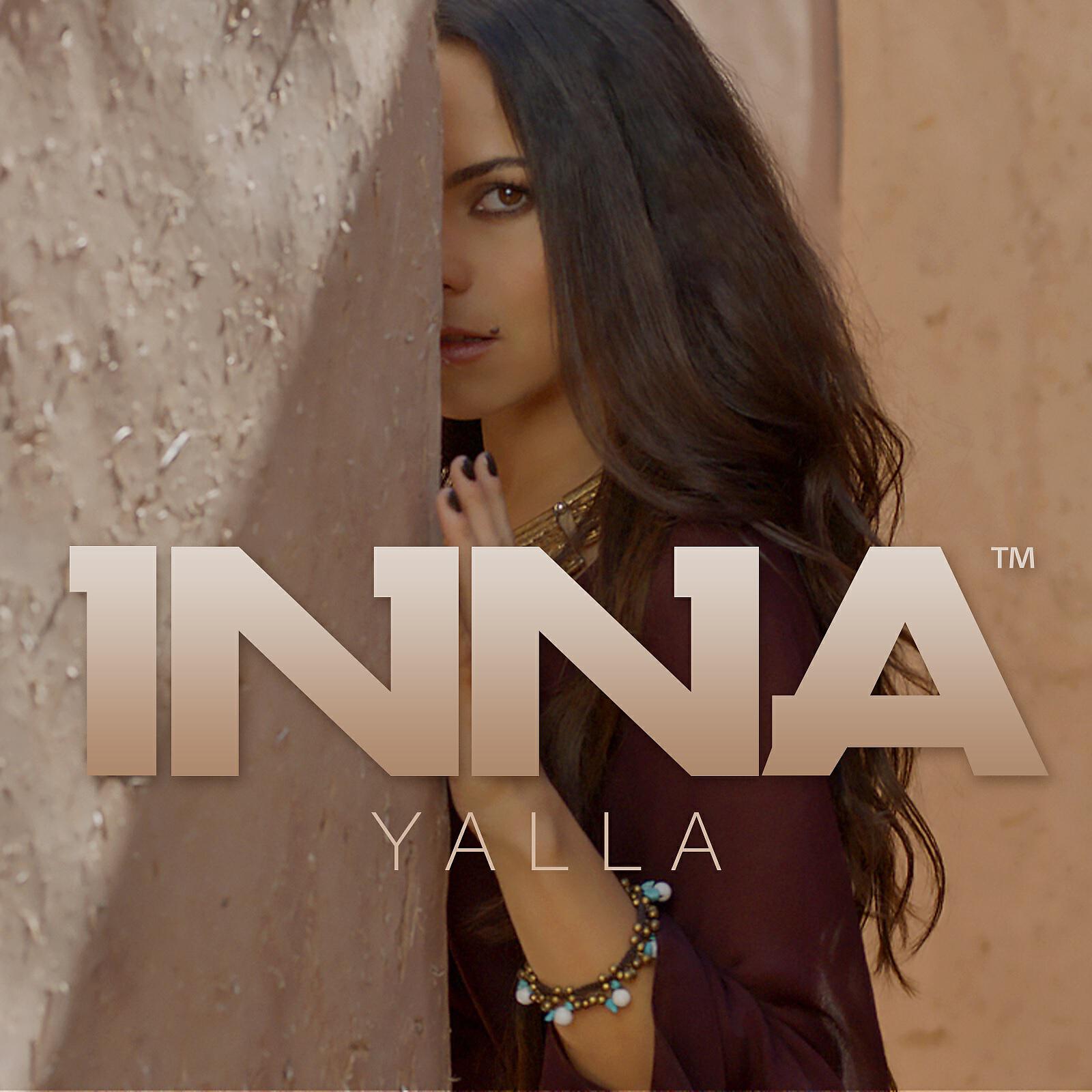 Песня inna. Inna Ялла. Inna Yalla обложка. Инна румынская певица Yalla. Inna 2015 - Inna album.