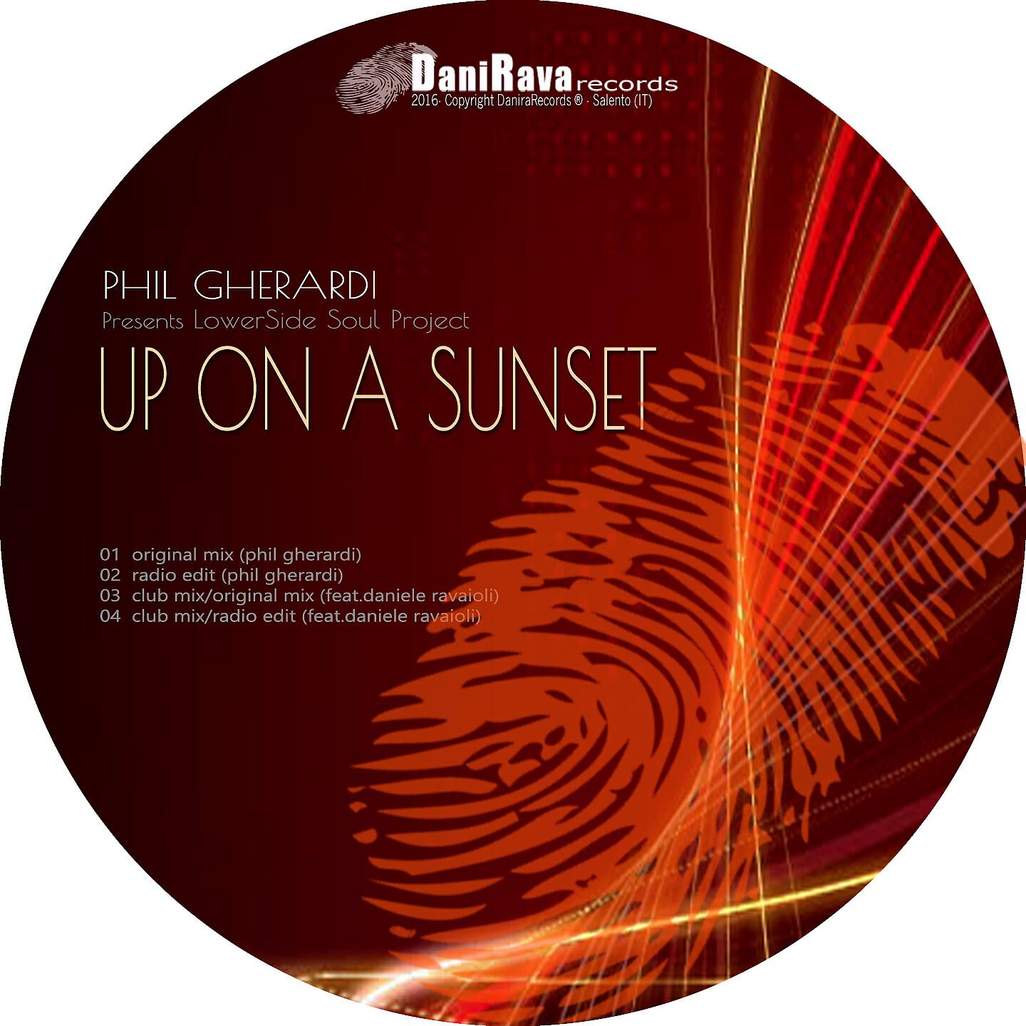 Phil Gherardi - Up on a Sunset (Daniele Ravaioli Club Mix)
