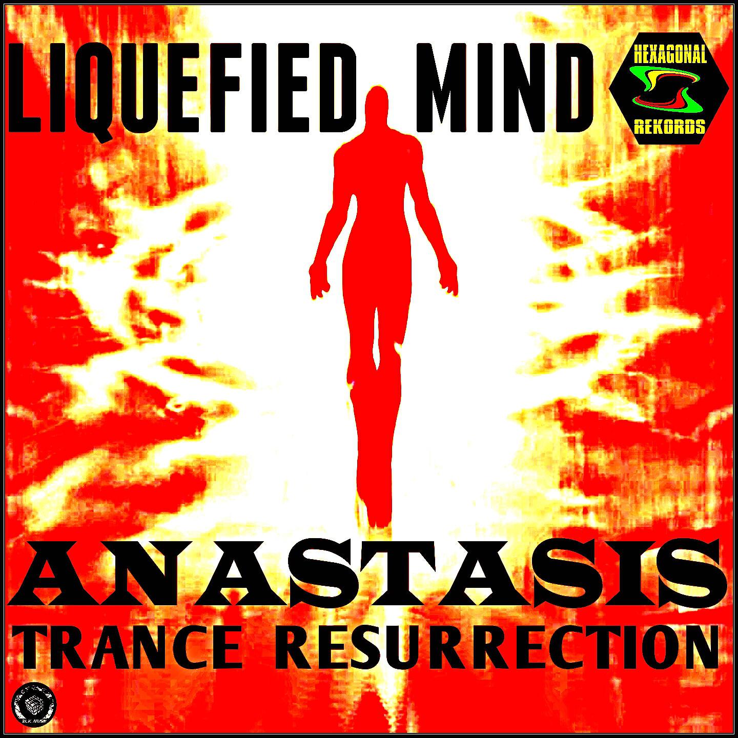 Liquefied Mind - Anastasis (Trance Attak)