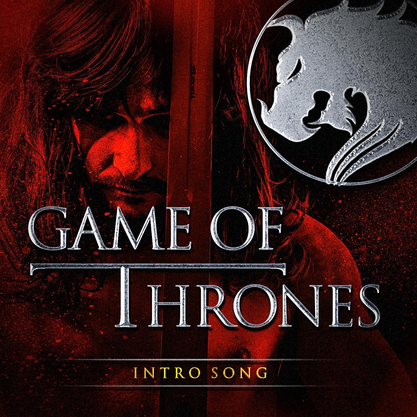 I Love Game of Thrones - Game of Thrones (Music from the Opening Theme)